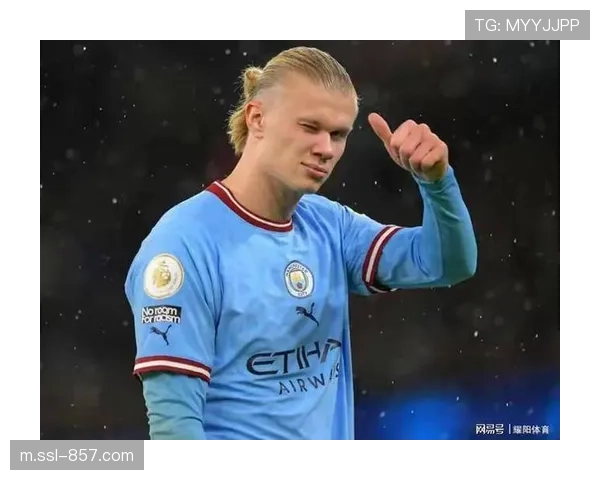 哈兰德英超百球里程碑在即，曼城锋线亟待破荒